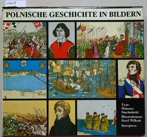 Siuchninski, Mateusz und Józef Wilkon: Polnische Geschichte in Bildern. 