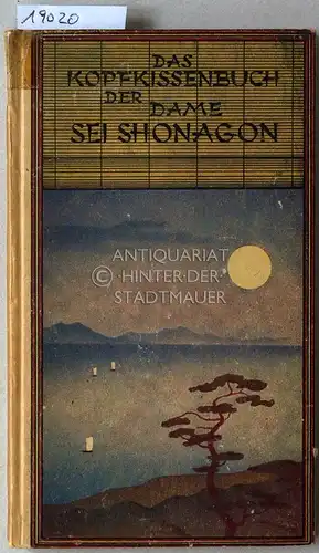 Bode, Helmut: Das Kopfkissenbuch der Dame Sei Shonagon. Bearb. v. Helmut Bode. 