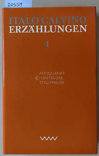 Calvino, Italo: Erzählungen. Bd. I, II, III. 