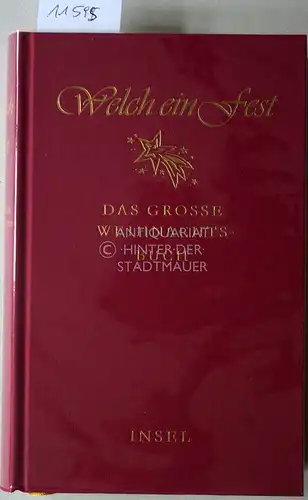 Donata, Gilda (Hrsg.) und Hubert (Hrsg.) Selig: Welch ein Fest: Das große Weihnachtsbuch. 