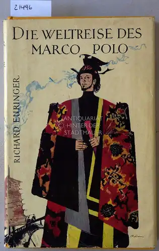 Euringer, Richard: Die Weltreise des Marco Polo. 