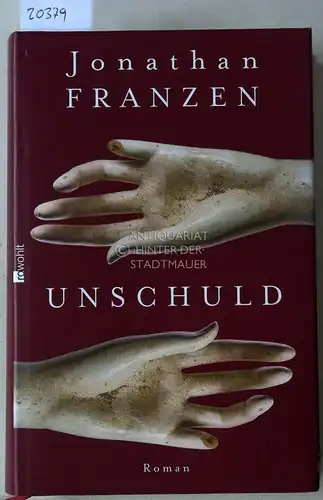 Franzen, Jonathan: Unschuld. 