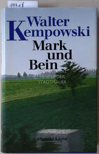 Kempowski, Walter: Mark und Bein. Eine Episode. 