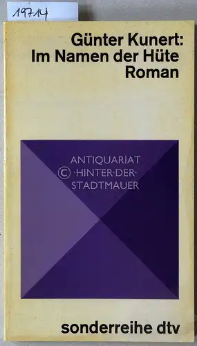 Kunert, Günter: Im Namen der Hüte.