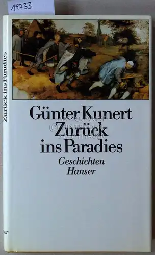 Kunert, Günter: Zurück ins Paradies. Geschichten. 