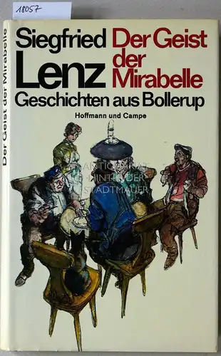 Lenz, Siegfried: Der Geist der Mirabelle: Geschichten aus Bollerup. 