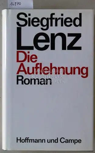 Lenz, Siegfried: Die Auflehnung. 
