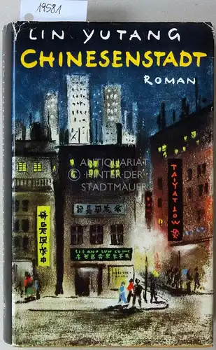 Lin, Yutang: Chinesenstadt. 
