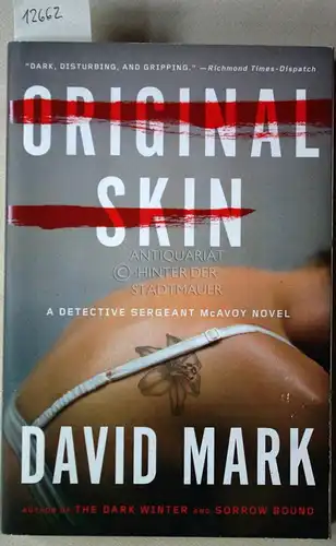 Mark, David: Original Skin. A Detective Sergeant McAvoy Novel.