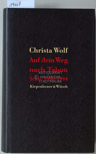 Wolf, Christa: Auf dem Weg nach Tabou. Texte 1990-1994.