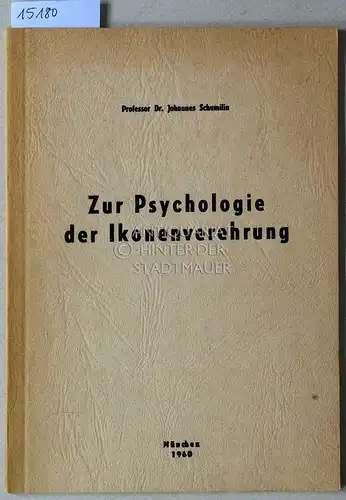 Schumilin, Johannes: Zur Psychologie der Ikonenverehrung. 