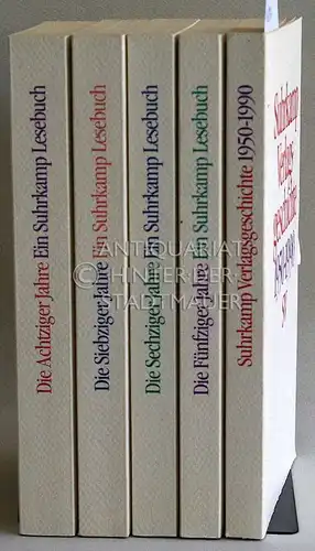 Suhrkamp Verlagsgeschichte 1950-1990. / Die Fünfziger Jahre. / Die Sechziger Jahre. / Die Siebziger Jahre. / Die Achziger Jahre. Ein Suhrkamp Lesebuch. (5 Bände). 