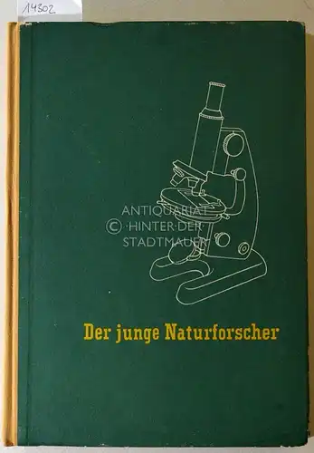 Reichert, Erna (Red.): Der Junge Naturforscher. Ein Helfer für Mädchen und Jungen. (5 Bde., kompl. Set). 