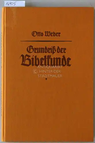 Weber, Otto: Grundriß der Bibelkunde. 