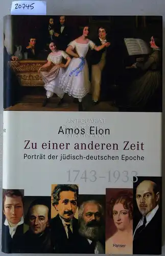 Elon, Amos: Zu einer anderen Zeit. Portät der jüdisch-deutschen Epoche 1743-1933. 