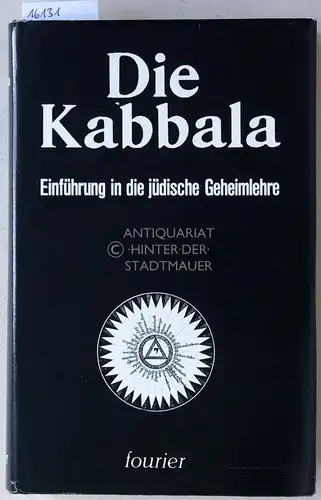 Nestler, Julius: Die Kabbala. Von Papus. Autorisierte Übersetzung von Julius Nestler [d. frz. Ausg. Papus, Le Cabbale, Paris 1903, 2. Ed.]. 