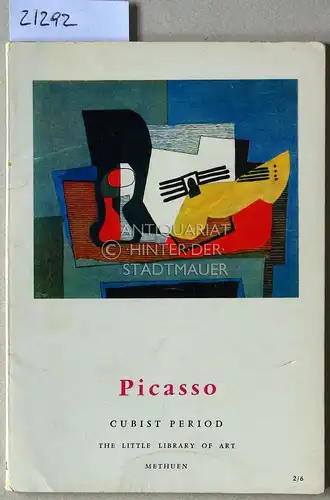 Elgar, Frank: Picasso. Cubist Period. [= The Little Library of Art, 11]. 