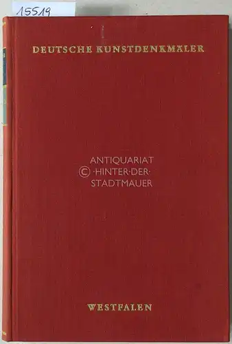 Hootz, Reinhardt (Hrsg.): Deutsche Kunstdenkmäler: Ein Bildhandbuch. - Westfalen. 
