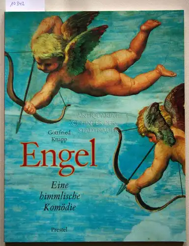 Knapp, Gottfried: Engel. Eine himmlische Komödie. 
