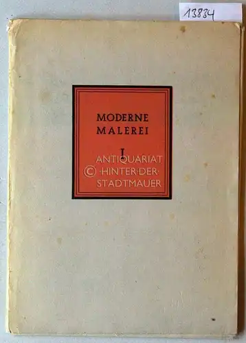 Moderne Malerei I. 