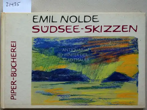 Nolde, Emil: Südsee-Skizzen. Nachw. v. Martin Urban. 