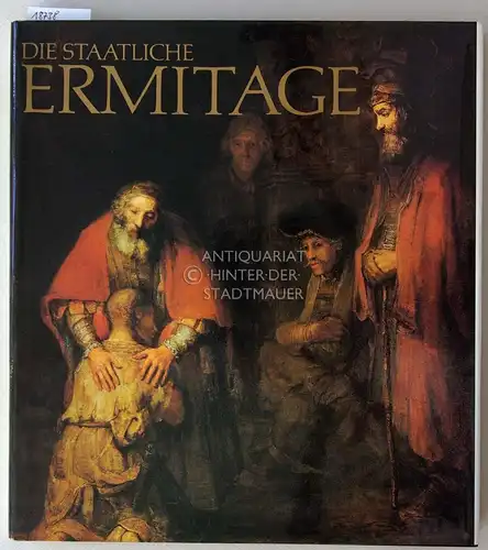 Piotrowski, B. und I. Nemilowa: Die staatliche Ermitage. (Aus d. Russ. übers. v. A. Batrak.). 