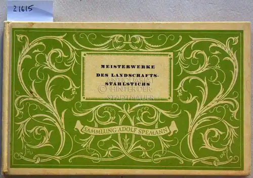 Spemann, Adolf: Meisterwerke des Landschafts-Stahlstichs. 