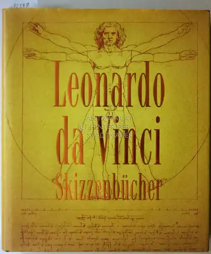 Suh, H. Anna (Hrsg.): Leonardo da Vinci - Skizzenbücher. (Übers. aus dem Engl.: Ursula Fethke). 