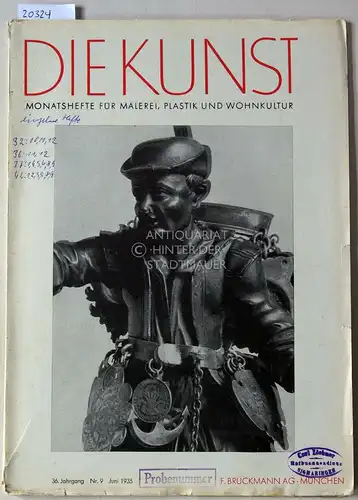 Die Kunst. Monatshefte für Malerei, Plastik und Wohnkultur. (Einzelheft Juni 1935, 36. Jg.). 