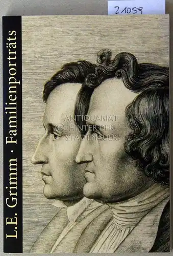 Lauer (Red.), Bernhard: Ludwig Emil Grimm (1790-1863) und seine Familienporträts. [= Die Brüder Grimm und ihre Zeit in Bildern, Serie 1] Brüder Grimm-Museum Kassel. 