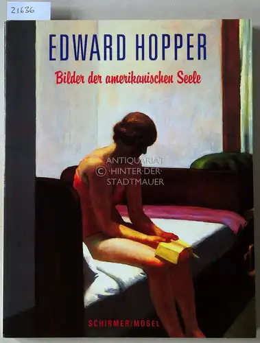 Lyons, Deborah (Hrsg.) und Adam D. (Hrsg.) Weinberg: Edward Hopper: Bilder der amerikanischen Seele. Ein Lesebuch mit Texten und Gedichten v. Paul Auster. 