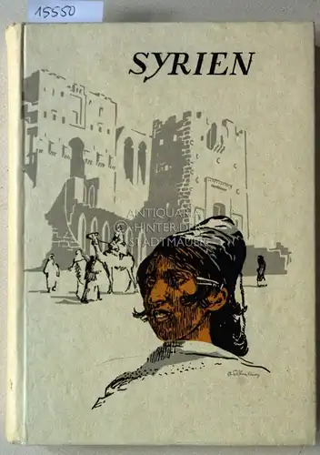 Fedden, Robin: Syrien. Eine historische Würdigung. 