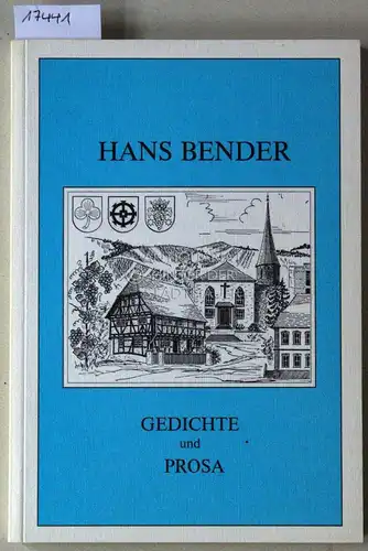 Bender, Hans: Gedichte und Prosa. Auswahl u. Nachw. Karl Foldenauer. 