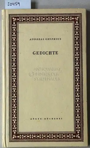 Gryphius, Andreas: Gedichte. [= Anker-Bücherei, Bd. 36] Auswahl u. Nachwort v. Ina Seidel. 