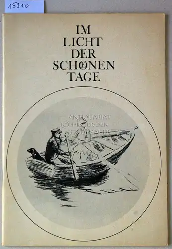 Leudesdorff, Nina (Hrsg.): Im Licht der schönen Tage. 