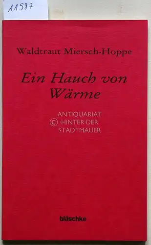 Miersch-Hoppe, Waldtraut: Ein Hauch von Wärme. 