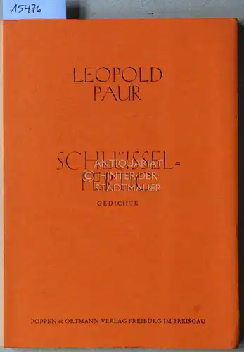 Paur, Leopold: Schlüsselfertig. Gedichte. 