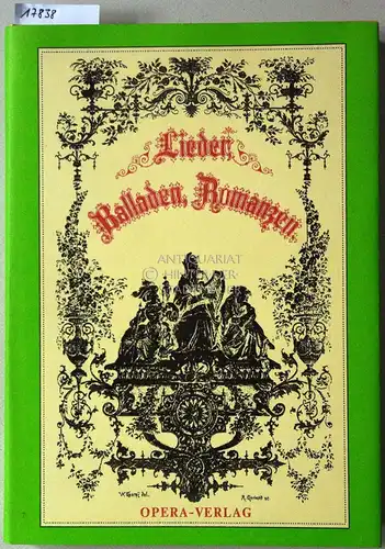 Traeger, Albert: Lieder, Balladen, Romanzen. Harmonisch verbunden mit der bildenden Kunst durch Illustrationen von Paul Thumann, I. Füllhaas u. A. 