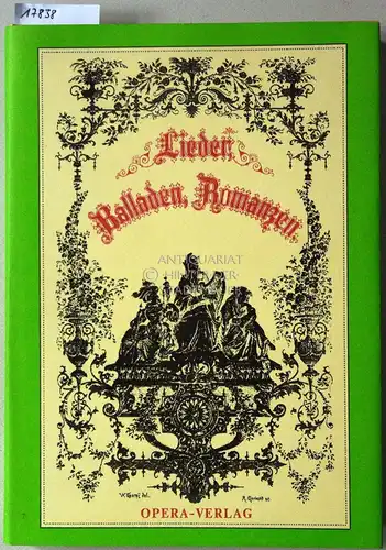 Traeger, Albert: Lieder, Balladen, Romanzen. Harmonisch verbunden mit der bildenden Kunst durch Illustrationen von Paul Thumann, I. Füllhaas u. A.