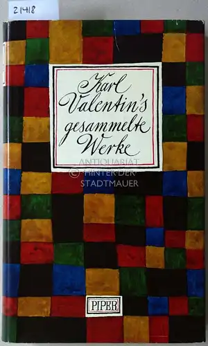 Valentin, Karl: Karl Valentin`s Gesammelte Schriften. 