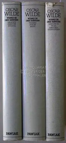Wilde, Oscar und Rainer Gruenter (Hrsg.): Oscar Wilde: Werke in drei Bänden. (1: Gedichte in Prosa, Märchen, Erzählungen; 2: Theaterstücke, Briefe; 3: Gedichte, Versuche, Anhang) Hrsg. v. Rainer Gruenter. 