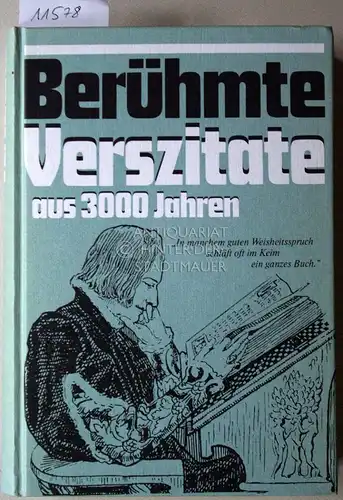 Berühmte Verszitate aus 3000 Jahren. 