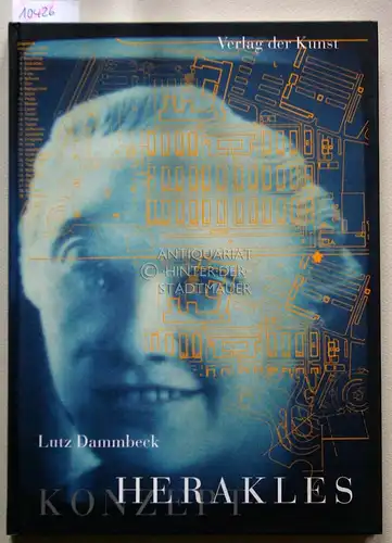 Dammbeck, Lutz: Herakles-Konzept. 