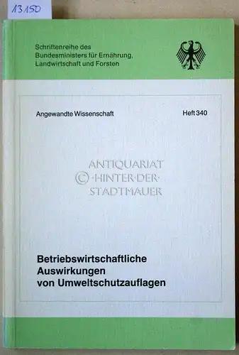 Bodden, Franz Rudolf: Betriebswirtschaftliche Auswirkungen von Umweltschutzauflagen : e. Informations  u. Beurteilungsmodell für d. Abschätzung einzelbetriebl. Auswirkungen von Umschweltschutzauflagen. [= Schriftenreihe des Bundesministers für.. 