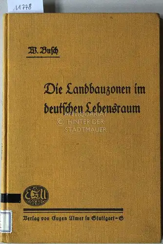 Busch, W: Die Landbauzonen im deutschen Lebensraum. 