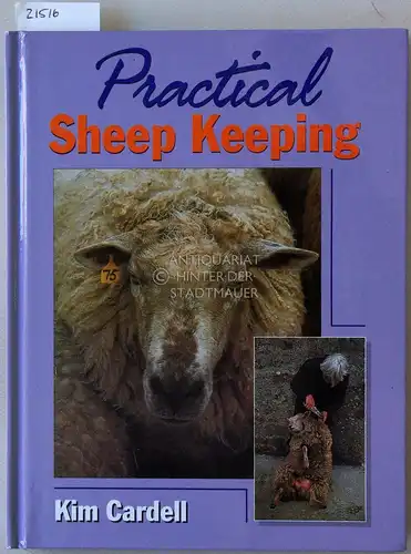 Cardell, Kim: Practical Sheep Keeping For the Small Flock. 