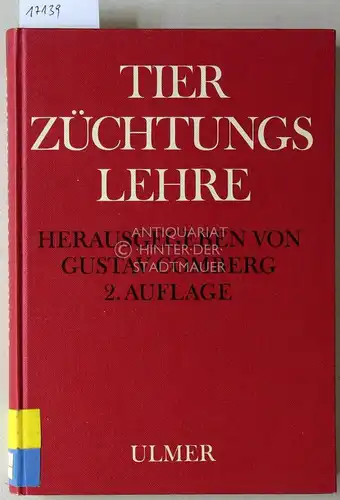 Comberg, Gustav (Hrsg.): Tierzüchtungslehre. [= Tierzuchtbücherei]. 