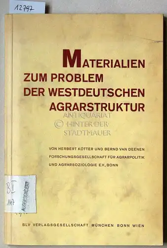 Kötter, Herbert und Bernd van Deenen: Materialien zum Problem der westdeutschen Agrarstruktur. 