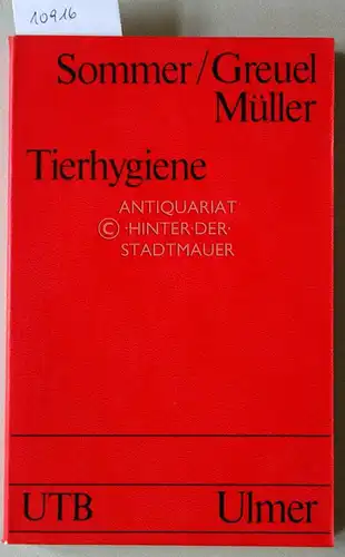 Sommer, Heiner, Edmund Greuel und Wolfgang Müller: Tierhygiene. Gesunderhaltung von Rindern und Schweinen. [= UTB 514]. 