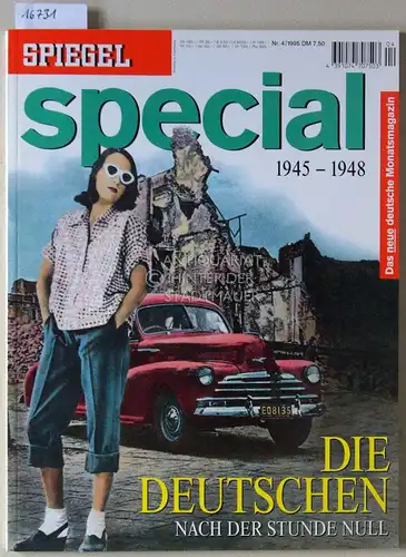 1945-1948: Die Deutschen nach der Stunde Null. [= Spiegel special, Nr. 4/1995]. 